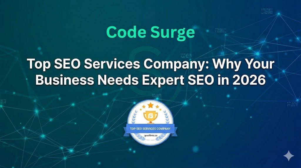 Top SEO Services Company: Why Your Business Needs Expert SEO in 2026